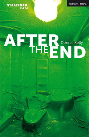 After the End by Dennis Kelly 9781350339217