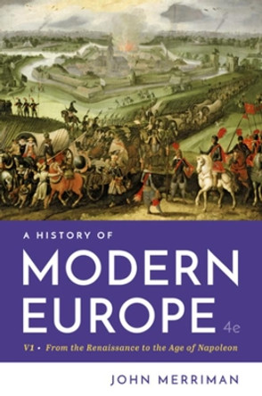 A History of Modern Europe by John Merriman 9780393667370