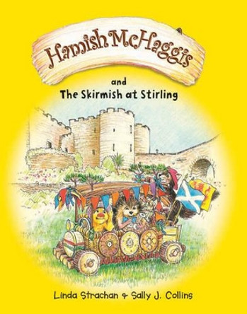 Hamish McHaggis: The Skirmish at Stirling by Linda Strachan 9780955156410