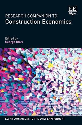 Research Companion to Construction Economics by George Ofori 9781839108228