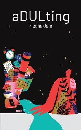 Adulting by Megha Jain 9781035801961