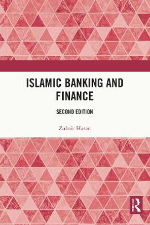 Islamic Banking and Finance: Second edition by Hasan Zubair 9781032360645