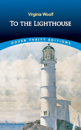 To the Lighthouse by Virginia Woolf 9780486849829