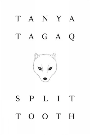 Split Tooth by Tanya Tagaq