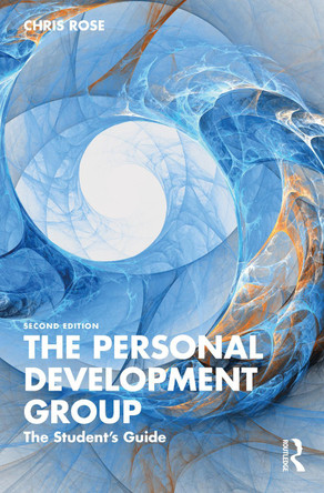 The Personal Development Group: The Student's Guide by Chris Rose 9781032229379