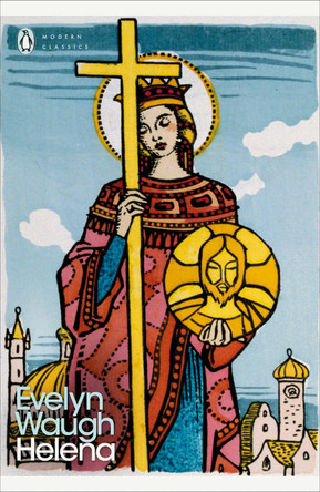 Helena by Evelyn Waugh