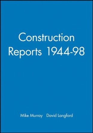 Construction Reports 1944–98 by M Murray 9780632059287