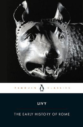 The Early History of Rome by Livy