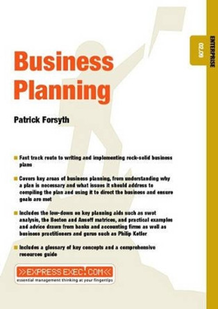 Business Planning: Enterprise 02.09 by Patrick Forsyth 9781841123158