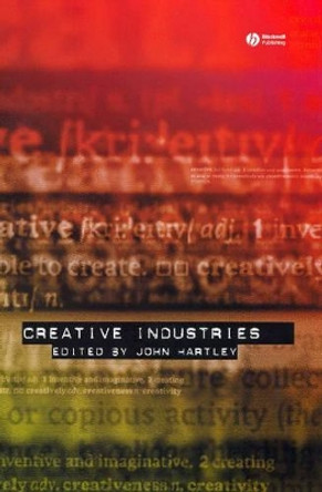 Creative Industries by J Hartley 9781405101486