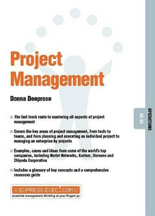 Project Management: Operations 06.06 by Donna Deeprose 9781841122229