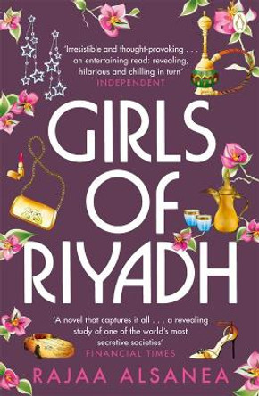 Girls of Riyadh by Rajaa Alsanea