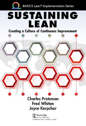 Sustaining Lean: Creating and Sustaining a Lean Culture by Charles Protzman 9781032029757