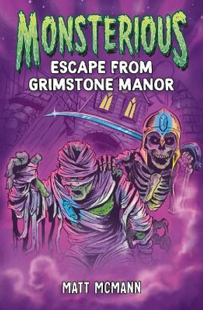 Escape from Grimstone Manor (Monsterious, Book 1) by Matt McMann 9780593530719