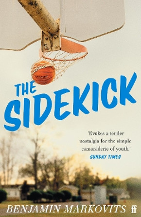 The Sidekick by Benjamin Markovits 9780571371532