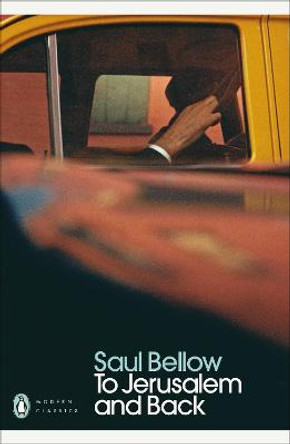 To Jerusalem and Back by Saul Bellow