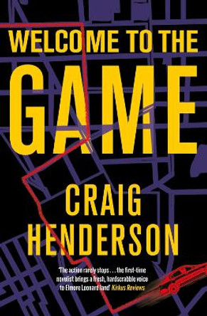 Welcome to the Game by Craig Henderson 9781804710258