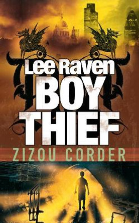 Lee Raven, Boy Thief by Zizou Corder