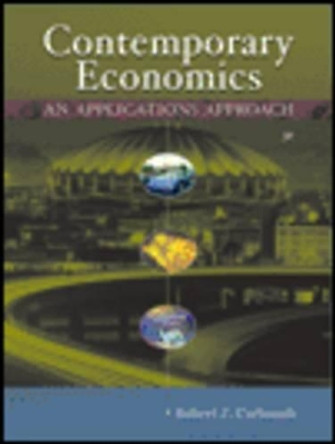 Contemporary Economics by Robert J. Carbaugh 9780324260120