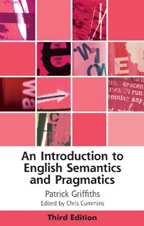 An Introduction to English Semantics and Pragmatics by Patrick Griffiths 9781399504614