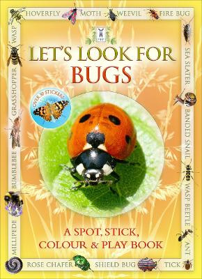 Let's Look for Bugs by Andrea Pinnington 9781908489746