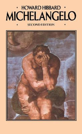 Michelangelo by Howard Hibbard