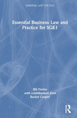 Essential Business Law and Practice for SQE1 by Bill Davies 9781032267548