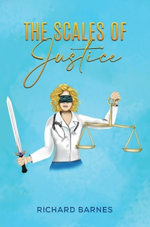 The Scales of Justice by Richard Barnes 9781398485815