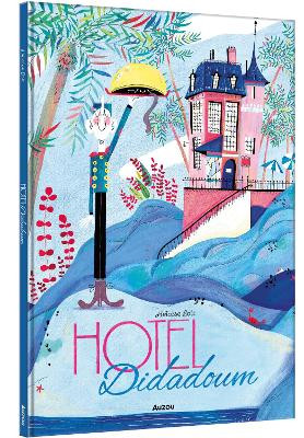 Hotel Didadoum by Héloïse Solt 9791039528818