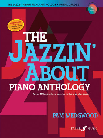 The Jazzin' About Piano Anthology by Pam Wedgwood 9780571542895