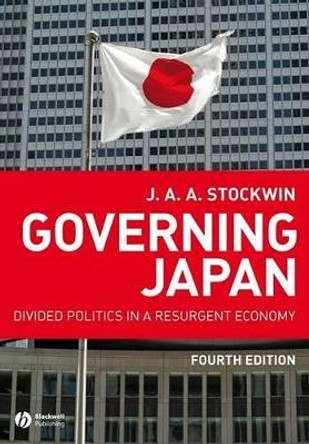 Governing Japan 4e by JAA Stockwin 9781405154154