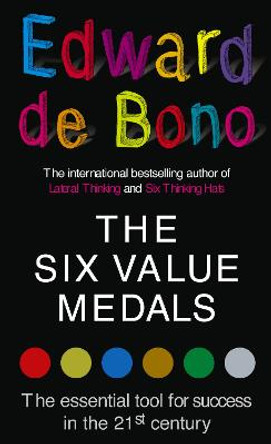The Six Value Medals by Edward De Bono