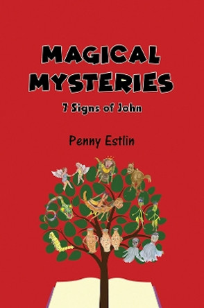 Magical Mysteries: 7 Signs of John by Penny Estlin 9781398491328