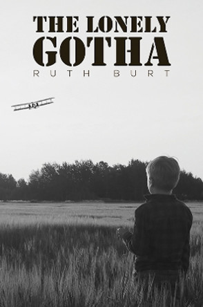 The Lonely Gotha by Ruth Burt 9781398482357