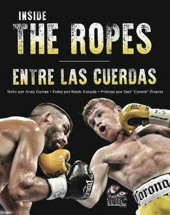 Inside The Ropes by Andy Dumas 9781771616881