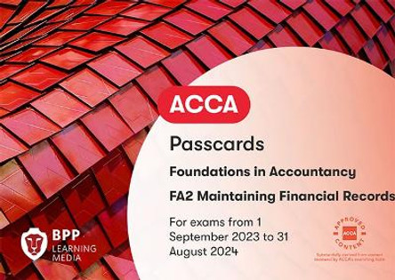 FIA Maintaining Financial Records FA2: Passcards by BPP Learning Media 9781035505777