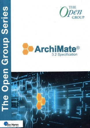 Archimate(r) 3.2 Specification by Van Haren Publishing 9789401809559