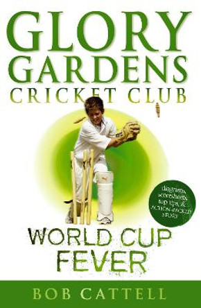 Glory Gardens 4 - World Cup Fever by Bob Cattell