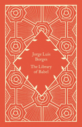 The Library of Babel by Jorge Luis Borges 9780241630860
