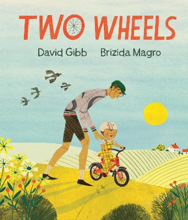 Two Wheels by David Gibb 9781529500172