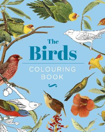 The Birds Colouring Book: Hardback Gift Edition by Peter Gray 9781398824522