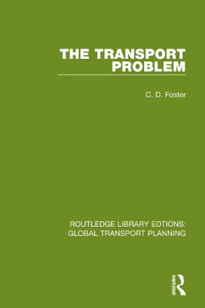 The Transport Problem by Christopher D. Foster 9780367746438