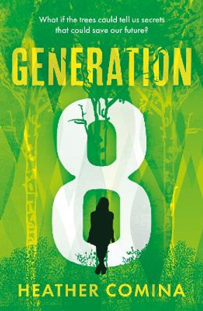 Generation 8 by Heather Comina 9781803136998