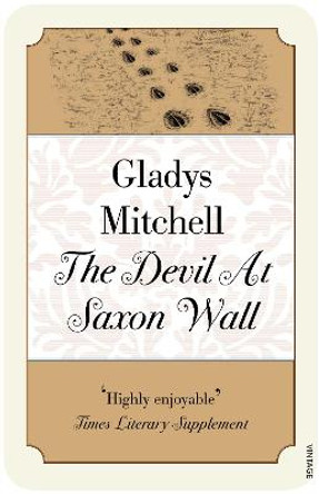 The Devil at Saxon Wall by Gladys Mitchell