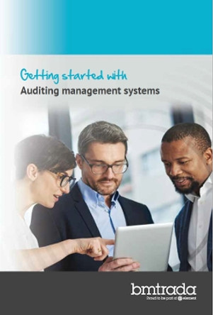 Getting started with Auditing management systems by BM Trada 9781915554031