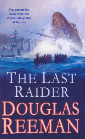 The Last Raider by Douglas Reeman