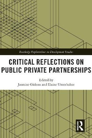 Critical Reflections on Public Private Partnerships by Jasmine Gideon 9780367678067