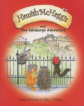 Hamish McHaggis: And the Edinburgh Adventure by Linda Strachan 9780954670177