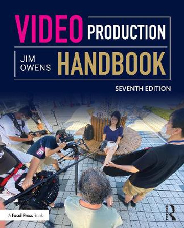 Video Production Handbook by Jim Owens 9781032169965