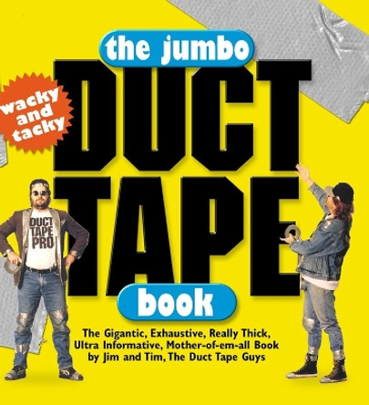 The Jumbo Duct Tape Book by Jim Berg 9780761121107